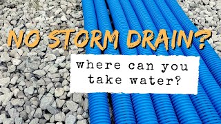 Where to take Yard Water with No Storm Drain  2485053065  French Drain Man [upl. by Siver]