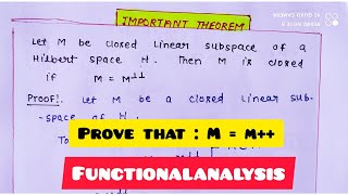 Hilbert space important theorem  functionalanalysis [upl. by Pippy517]