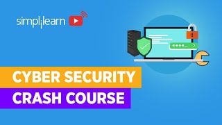 Cyber Security Crash Course  Cyber Security Training For Beginners  Cyber Security  Simplilearn [upl. by Itsim922]