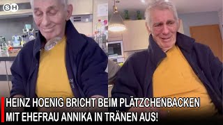 HEINZ HOENIG BRICHT BEIM PLÄTZCHENBACKEN MIT EHEFRAU ANNIKA IN TRÄNEN AUS germany  SH News German [upl. by Earvin]