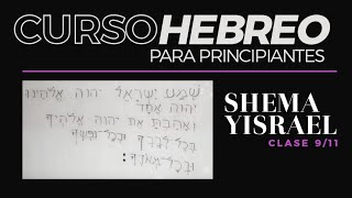 CURSO HEBREO para principiantes 911 clase Shema Yisrael [upl. by Edbert]