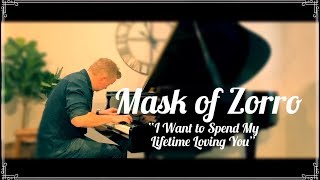 quotI Want to Spend My Lifetime Loving Youquot  From Mask of Zorro [upl. by Chaffee444]