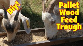 WOW Simple DIY Goat Trough Build  Pallet Wood Feed Trough [upl. by Alleul]