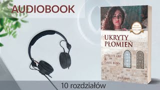 🎧 Audiobook UKRYTY PŁOMIEŃ ⚔️📜  autor Janette Oke i Davis Bunn czyta Wojciech Stolorz 10 r [upl. by Nimajaneb]