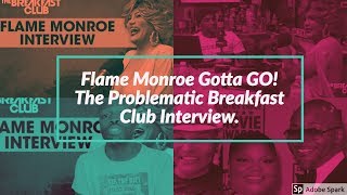 Flame Monroe Hurts Trans Community In Problematic Breakfast Club Interview [upl. by Thissa837]