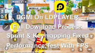 Play BGMI on LDPLAYER Emulator  Battlegrounds Mobile India Gameloop Alternative  Sprint amp Key Fix [upl. by Cynthy]