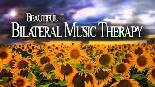 Beautiful Bilateral Music Therapy  Sunflowers  Heal Stress Anxiety PTSD  EMDR Brainspotting [upl. by Jilly]