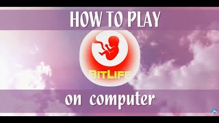 How to play BitLife on PC [upl. by Anetsirhc]