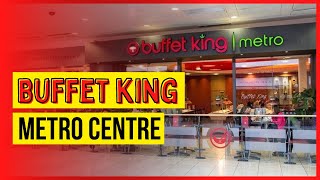 METRO CENTRE BUFFET KING [upl. by Sanjay]