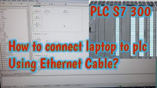 How to communicate in Siemens PLC S7 300 using ethernet cable [upl. by Holub]