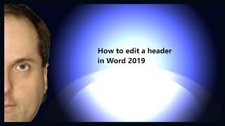 How to edit a header in Word 2019 [upl. by Briny]