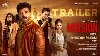 Mission Chapter 1 Trailer  Arun Vijay  Amy Jackson  Nimisha  Vijay  GV Prakash  Subaskaran [upl. by Anelim]