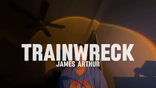 Train Wreck  James Arthur  Cover [upl. by Ainit]