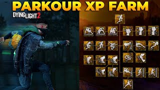 How to Farm Parkour XP in Dying Light 2 [upl. by Yniffit]