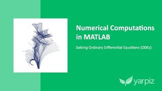 Solving Ordinary Differential Equations Using MATLAB [upl. by Edeline]