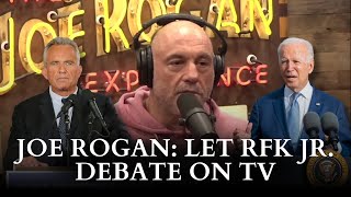 Joe Rogan Let RFK Jr Debate On TV [upl. by Adnak269]