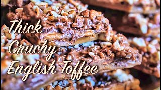 Thick Crunchy Texas English Toffee [upl. by Childs]