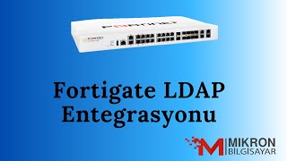 Fortigate Ldap Entegrasyonu Nasıl Yapılır  How do you integrate FortiGate with Active Directory [upl. by Nereids]