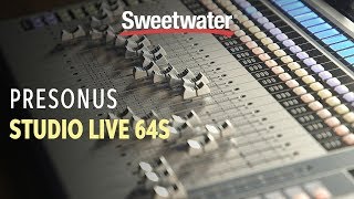 PreSonus StudioLive 64S Digital Mixer Overview [upl. by Sinnoda]