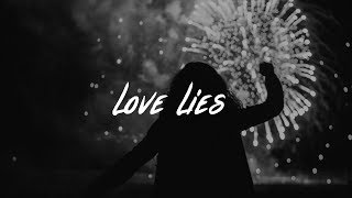 Khalid amp Normani  Love Lies Lyrics [upl. by Ajnot924]