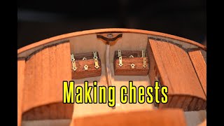 Montanes  part 55 Making Chests [upl. by Coffeng603]