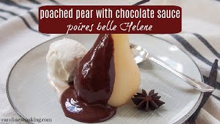 poached pears with chocolate sauce  poires belle Helene [upl. by Erwin]