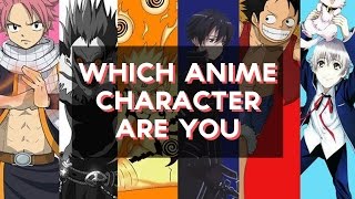 Which Anime Character Are You  Fun Tests [upl. by Akirej794]