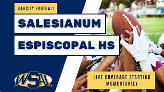 Salesainum vs Episcopal Academy Varsity Football Part 2 [upl. by Volpe]