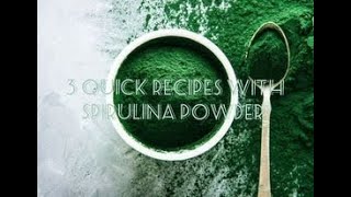 3 quick recipes with spirulina powder [upl. by Niajneb]