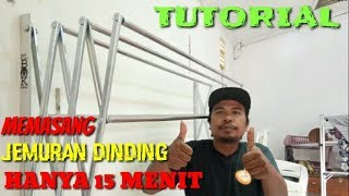 TUTORIAL MEMASANG JEMURAN DINDING [upl. by Libys]