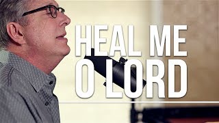 Don Moen  Heal Me O Lord  Acoustic Worship Sessions [upl. by Brade]