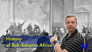 History of Sub Saharan Africa [upl. by Arahsat133]