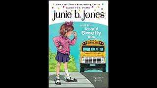 Junie B Jones and the Stupid Smelly Bus Book 1 [upl. by Sakiv]