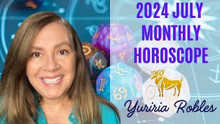 ♈️ Aries July 2024 Astrology Horoscope by Yuriria Robles [upl. by Calle]