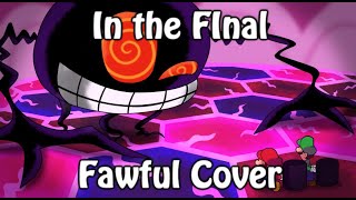 Mario amp Luigi Bowsers Inside Story  In The Final WITH Lyrics  Fawful Cover [upl. by Idyak]