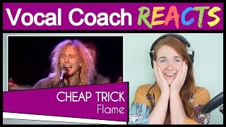 Vocal Coach reacts to Cheap Trick  The Flame Robin Zander Live [upl. by Atekihc]