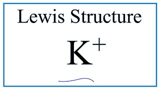 How to draw the K Lewis Dot Structure [upl. by Annhej]