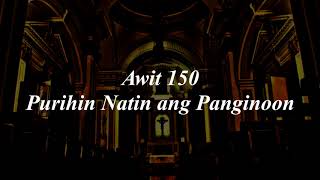 Awit 150 Purihin Natin ang Panginoon Instrumental [upl. by Ednutabab]