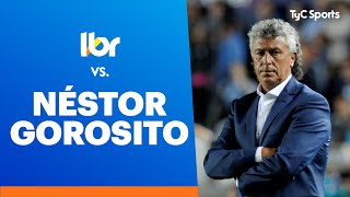 quotDE LOS 5 MEJORES DE LA HISTORIA DEL FÚTBOL 4 SON ARGENTINOSquot  Líbero Vs NÉSTOR GOROSITO [upl. by Leoj371]