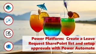 Power Platform Create a Leave Request SharePoint List and setup approvals with Power Automate [upl. by Brietta350]