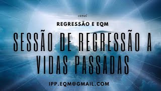 REGRESSÃO A VIDAS PASSADAS A REGRESSÃO DE MARIA DE FÁTIMA [upl. by Gherlein67]