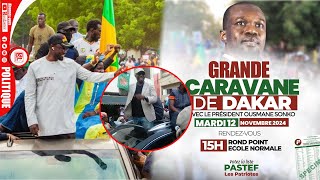 🔴 DIRECT Caravane Nationale Ousmane SONKO PASTEF Départ École Normale [upl. by Ahcsatan65]