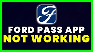 Ford Pass App Not Working How to Fix FordPass App Not Working [upl. by Cohlette]