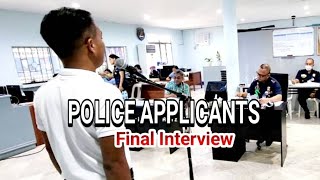 Police Applicants FINAL INTERVIEW [upl. by Analah]