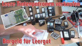 Leere Tintenpatronen verkaufen  Bargeld für Leergut  Druckerpatronen HP Canon Epson Brother  4K [upl. by Sateia771]