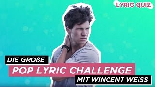 Lieder raten mit Wincent Weiss  Digster Pop Lyric Challenge ♫ [upl. by Noryak507]