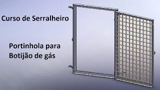 Curso de Serralheiro Portinhola para botijão de gás [upl. by Assyram]