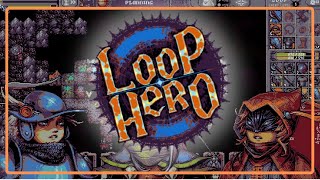 PARTIDITA A LOOP HERO  Un Hermoso Indie Roguelike Dungeon Crawler Deck Building Retro [upl. by Kelci]