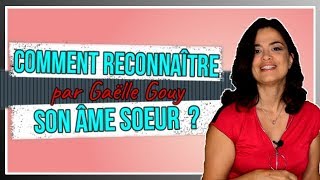 Comment reconnaître son âme sœur  💑 [upl. by Ettenay23]