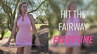 How to Hit the Fairway Every Time [upl. by Gurtner473]